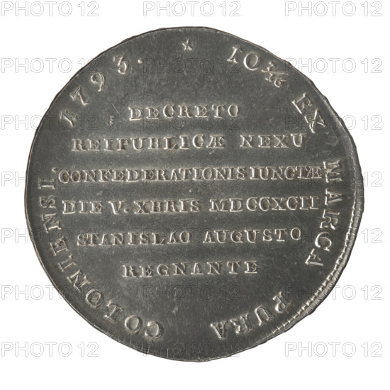 Thaler (so-called Targowica thaler) depicting Stanislaw August Poniatowski (King of Poland; 1732–1798), 1793. Obverse: In a wreath of oak twigs, nine-line inscription: CIVIBUS/QUORUM PIETAS/CONIURATIONE DIE III/MAI.MDCCXCI OBRUTAM/ET DELETAM LIBERTA/TE POLONA TUERI/CONABATUR RESPU/BLICA RESUR/GENS; rim inscription beginning with a five-pointed star: .GRATITUDO CONCIVIBUS EXEMPLUM POSTERITATI; pearl border. Reverse: Six-line inscription: DECRETO/REIPUBLICAE NEXU/CONFEDERATIONIS IUNCTAE/DIE V. XBRIS MDCCXCII/STANISLAO AUGUSTO/REGNANTE; rim inscription beginning with a five-pointed star: .10 7/16 EX MARCA PURA COLONIENSI.1793.; pearl border. Inscription on the edge: FIDEI - PUBLICAE - PIGNUS. Coin of the Polish–Lithuanian Commonwealth (1569–1795), struck in Warsaw, Poland; diameter approx. 40.4–42.0 mm, weight 27.55 g.