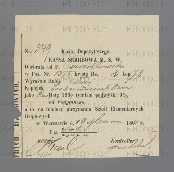 Receipt for paid fire tax, National Government, Treasury Cashier's receipt, registered receipt, January Uprising (1863–1864), Kingdom of Poland (1815–1918). Receipt of the Treasury Cashier of the City of Warsaw issued to Mrs. Pszczólkowska, owner of real estate no. 1375, for 3.78 as a 9% increase in fire tax for the maintenance fund of Government Elementary Schools. Warsaw, March 19, 1864. Two illegible signatures. Poland, Warsaw. Dimensions: 105 mm.