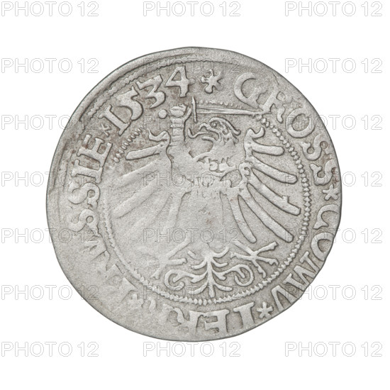 Prussian grosz, 1534. Obverse: Crowned male bust in profile turned to the right with rim inscription 'SIGIS.I.REX.PO.DO.' and 'PRVSSIE'. Reverse: The Eagle of Royal Prussia with rim inscription 'GROSS.COMV.ER.SSIE.' Maker/date: Sigismund I the Old (King of Poland, 1506–1548). Place: Torun, Poland.