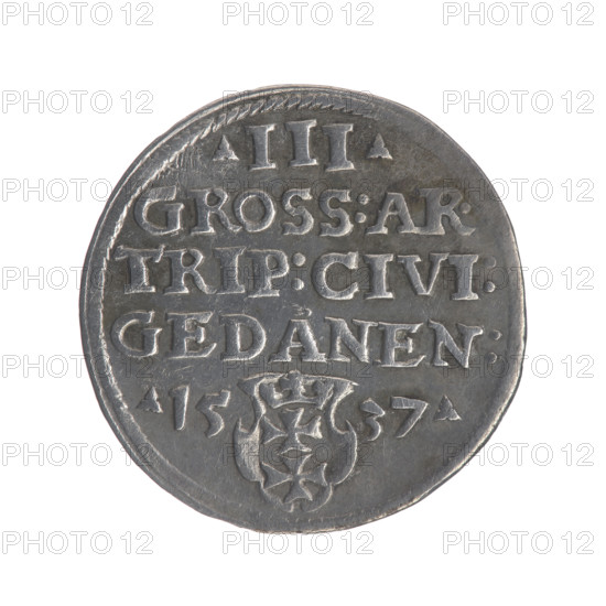 Gdansk trojak, Sigismund I the Old (King of Poland; 1506–1548). Obv.: Crowned male bust in profile turned to the right, inscription around the rim: .SIGIS.I.REX.POLO.DO.TO.PRVSSI. Rev.: Inscription around the rim in five lines, date separated by a shield with the coat of arms of Gdansk: .III./GROSS:AR./TRIP:CIVI:/GEDANEN:/.15 - 37. 1537. Poland, Gdansk. Coin (Jagiellonian dynasty), male/royal bust, city coat of arms (Gdansk). Diameter 20.4–20.6 mm; weight 2.6 g.