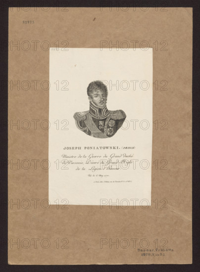Portrait of Prince Józef Poniatowski; Juliannau (fl. ca. 1810), publisher; Juliannau (fl. ca. 1810), graphic artist. Subject: Poniatowski, Józef Antoni (1763–1813) — Napoleonic era (1799–1815); iconography: portraits, busts, orders; male portrait; Poland. French graphics; Order of the Legion of Honor. After 1806, Paris. Medium: graphic print. Dimensions: height 21.3 cm, width 14 cm.