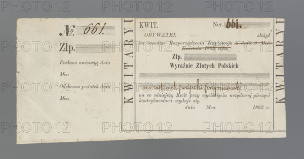 Personal receipt of a compulsory loan; receipts, securities; January Uprising (1863–1864); National Government; Kingdom of Poland (1815–1918); loans. Personal receipt without name and amount written on it, bearing the number 661 and a handwritten inscription 'for the account of the compulsory loan.' On the reverse, an ink stamp with the inscription 'KOMMISSARZ PELNOMO: WOJEW: KRAKOWSKIEGO' and the coat of arms of the January Uprising. 1863, Poland. Security/receipt. Dimensions: 1178 × 283 mm.