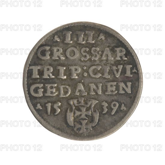 Gdansk troika, Sigismund I the Old (King of Poland; 1506–1548). Polish coin, 1539. Obverse: Crowned male bust in profile turned to the right, inscription around the rim: .SIGIS.I.REX.POLO.DO.TO.PRVS. Reverse: Inscription in five lines around the rim, date separated by a shield with the coat of arms of Gdansk: .III./GROSS.AR/TRIP:CIVI./GEDANEN/.15-39. Jagiellon dynasty; city coat of arms (Gdansk); royal male bust iconography. Diameter ca. 21.2–21.3 mm; weight 2.5 g.