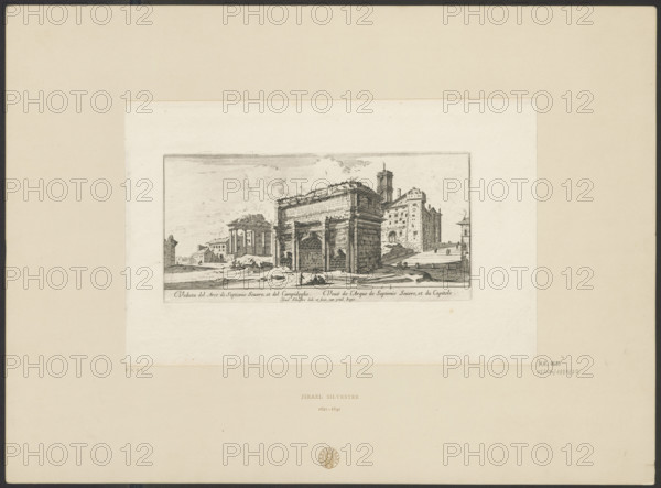 Arch of Septimio Seuere, et del Campidoglio. Veuë de l'Arque de Septimio Seuere, et du Capitole. Silvestre, Israël (1621-1691), graphic artist, France. Arch of Septimius Severus (Rome), Capitol (Rome), architectural views, 17th century, before 1690, graphic, height 12.2 cm, width 24.9 cm