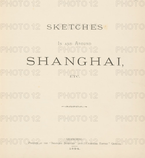 Sketches in and around Shanghai, etc, book, publisher: Shanghai Mercury, Shanghai, publisher: Celestial Empire, 1894, pasteboard, paper, gelatin silver print, albumen print, developing gelatin silver print, height 252 mm x width 197 mm x thickness 29 mm, A pale, slightly aged page with centered decorative typography elements and faint brownish foxing spots, showing large spaced lettering near the upper middle, smaller lettering below it, and a horizontal ornamental flourish toward the lower middle, with a column of handwritten marks in darker pencil near the top right and light printed lines near the very bottom.