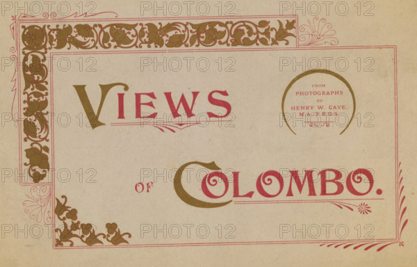 Views of Colombo, book, inscription: 'nov 1988', photographer: Henry William Cave, 1890 - 1910, pasteboard, paper, collotype, printing, height 154 mm x width 230 mm x thickness 3 mm, A section of textured beige paper with a decorative rectangular border in muted pink and olive green; the border includes floral and leaf scrollwork in olive green at the top and left edges and ornamental corner flourishes in pink. Large stylized letterforms in olive green and pink occupy the center and lower right area, with a circular olive green ring containing small lines of pink text near the top right. Additional pink ornamental lines and a small floral motif appear along the lower right edge. The overall image shows aged paper grain and subtle speckling.