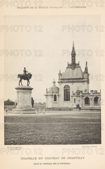 Chapelle du Chateau de Chantilly, Equestrian statue and chapel of Château de Chantilly, page, photomechanical print, inscription: 'Sstatue du connétable Anne de Montmorency', photographer: H. Rouxel, Chantilly, cliché maker: Jules Royer, after sculpture by anonymous, Nancy, c. 1886 - in or before 1891, after sculpture by, printer (person), paper, collotype, photoprint, height 158 mm x width 118 mm, Print on unnumbered page., equestrian statue, church (exterior) - QQ - small church, chapel, Château de Chantilly, A sepia-toned photograph showing a large open gravel foreground leading to a raised stone pedestal topped by an equestrian statue on the left and a gothic chapel building on the right, the statue depicting a rider seated on a horse, the chapel featuring a tall central spire, arched windows, ornate roofline details, small domed chapel sections and colonnaded facades, with low boundary posts in front of the pedestal and distant trees visible along the horizon.
