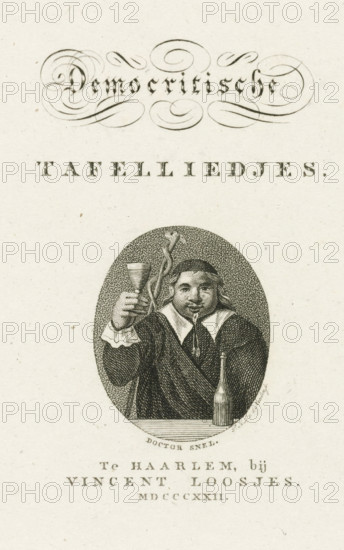 Portrait of Doctor Snel, Title page of: Jan van Walré and Adriaan Loosjes Pz., Democritische tafelliedjes, 1822, print, title page, a character from a drinking song, raising his glass. In front of him a bottle, behind him an Aesculapian sign., printmaker: Pieter van der Meulen, Amsterdam, publisher: Vincent Loosjes, Haarlem, paper, etching, height 134 mm x width 116 mm, Title page of: Walré, Jan van. Loosjes Pz., 1822., drinking, glass of wine, Aesculapian sign, An off-white printed page with ornate calligraphy across the top, a line of spaced capital letters below it, and a centered oval engraving of a robed figure holding a raised goblet and a twisted staff, the figure positioned behind a table with a bottle on it; below the oval is a small curved caption and additional lines of spaced capital text near the bottom.