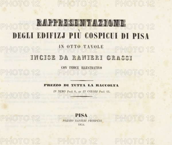 Representations of the most prominent buildings in Pisa, Rappresentazione, Degli edifizj più cospicui di Pisa, wrapper, text sheet, Cover with explanation for a series of eight prints with views of Pisa by Raniero Grassi. Text in Italian., publisher: Ranieri Prosperi, Pisa, 1854, Tuscany, paper, letterpress printing, text in letterpress, height 222 mm x width 570 mm, A faded sheet with an aged, mottled background and a series of bold printed lines arranged vertically across the upper and middle area, each line set in different serif display styles with decorative shading and varying stroke widths, separated by thin horizontal rules and surrounded by blank, lightly spotted paper.