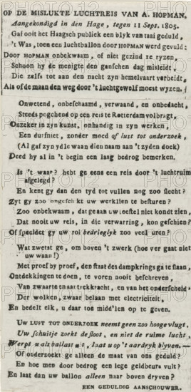 Satirical poem on the failed aerial journey of A. Hopman, 1805, On the failed aerial journey of A, Hopman. Announced in The Hague, concerning Sept. 11, text sheet, Satirical poem on the failed aerial journey by Abraham Hopman in a hot air balloon in The Hague on September 11, 1805. The poem is signed 'a patient spectator'. This would concern the third attempt after the failed attempt of July 5-6, 1804 in Amsterdam and the successful attempt on September 29, 1804 in Rotterdam., writer (clerical worker): anonymous, Netherlands, writer (clerical worker), paper, letterpress printing, text in letterpress, height 160 mm x width 80 mm, Person, Abraham Hopman, Louis Samuel Loude, balloon flight (sport), hot air balloon, The Hague, Period, 1805-09-11, A rectangular page with printed text in a serif typeface arranged in justified lines and separated into blocks by horizontal spacing, showing a larger bold heading at the top, followed by several paragraphs of smaller printed lines, with some word...