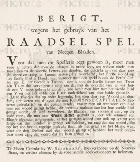 Notice regarding the use of the Nine-Leaf Riddle Game, Riddle game, ca. 1765, text sheet, game, Text sheet with the rules for using the nine leaves of the riddle game. On the reverse side, an old woodcut of a grapevine. Part of a group of children's and parlor games printed in the period ca. 1750-1850., printer (person): Willem Breebaart, Hoorn (North Holland), 1761 - 1766, Willem Breebaart, printer (person), paper, letterpress printing, text in letterpress, height 198 mm x width 158 mm, puzzle, riddle, conundrum, enigma, A worn sheet of paper with aged off-white color and visible grain, showing large bold uppercase letters across the top arranged in two lines and a smaller line of lowercase text between them, followed by a dense block of tightly set serif text filling much of the page with varying font sizes including some enlarged initial letters at the start of paragraphs, faint decorative floral border across the lower middle, and additional lines of serif text near the bottom; the...