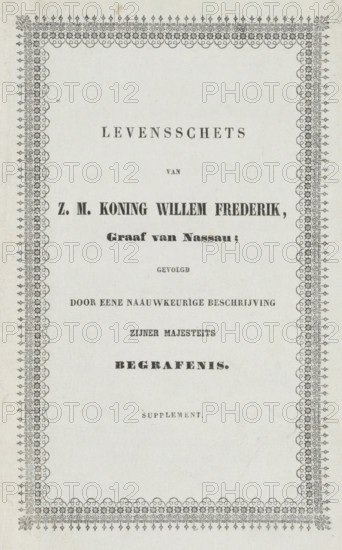 Booklet with two plates of the death of King William I in Berlin, 1843, Biographical sketch of H.M. King William Frederick, Count of Nassau, followed by an accurate description of His Majesty's funeral. Supplement, print, December 22, 1843. Cover with three leaves and two plates. On the reverse side a skull and crossed bones. This booklet appeared as a supplement to a larger work with more plates from 1844., publisher: Koenraad Fuhri, The Hague, 1844, Koenraad Fuhri, publisher, paper, letterpress printing, lithography, text and ornament in letterpress, plates in lithography, height 180 mm x width 105 mm, Person, William I of the Netherlands, Funeral of King William I, Berlin, Period, 1843-12-22, A rectangular sheet with an ornate decorative border featuring repeating floral and geometric motifs along the edges, enclosing a centered layout of dark printed lines of varying boldness spaced vertically on a light textured background.
