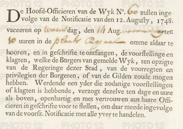 Call to the members of the militia for a meeting on August 14, 1748, text sheet, Text sheet with a printed call to the members of the militia of district no. 60 to report to the Plaats Royaal on August 14, for a meeting regarding the complaints concerning the privileges and guilds in the city of Amsterdam. Sheet with blank sections filled in with a pen., printer (person), Amsterdam, paper, letterpress printing, writing (processes), letterpress text with inscription in pen in brown, height 109 mm x width 153 mm, Tenant Farmers' Revolt (1747-1750), militia guild, Period, 1748-08-12 - 1748-08-14, A section of aged paper with printed serif text in a uniform dark ink and several areas of brownish handwritten ink over the printed lines, including a large decorative initial at the top left and a small pen flourish near the top right; the printed lines are arranged in neat justified blocks and the handwriting is cursive and slightly faded; the paper shows a warm off-white tone with tiny speckl...