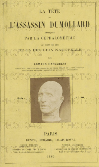 Plaster model of the head of serial killer Martin Dumollard, photograph, page, in or after 1862 - in or before 1863, photographer, paper, albumen print, height 51 mm x width 45 mm, Photo on front cover., head of a beheaded person, A yellowed printed page with large centered headings at the top followed by smaller lines of text, a rectangular framed photograph of a sculpted male head in the middle, and additional printed lines and headings beneath; the photograph shows a plaster or stone bust of a man with closed lips and a smooth top of the head, placed against a dark background and set within a thin border on the page.