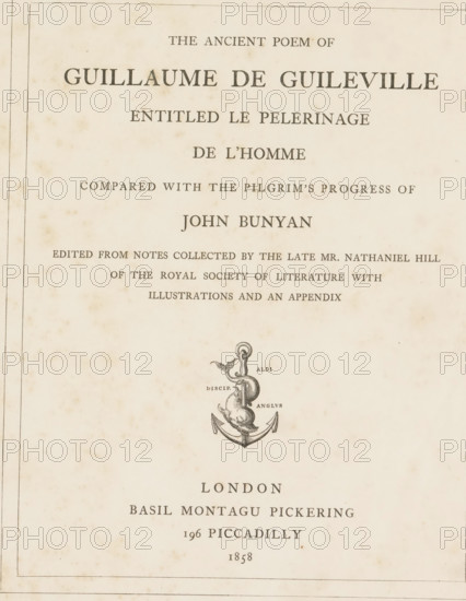 The ancient poem of Guillaume de Guileville entitled le Pelerinage de l'homme, compared with the Pilgrim's progress of John Bunyan, book, publisher: Basil Montagu Pickering, London, compiler (person in literature): Nathaniel Hill, 1858, compiler (person in literature), textile materials, pasteboard, paper, linen (material), albumen print, printing, lithography, printing and albumen printing, height 270 mm x width 205 mm x thickness 15 mm, A cream-colored aged paper page with a thin rectangular border, scattered small brown foxing marks, a centered ornamental engraving showing an anchor entwined with a serpent-like creature, and multiple lines of printed serif text arranged above and below the engraving, with larger bold headings near the top and centered lines of smaller text toward the middle and bottom.