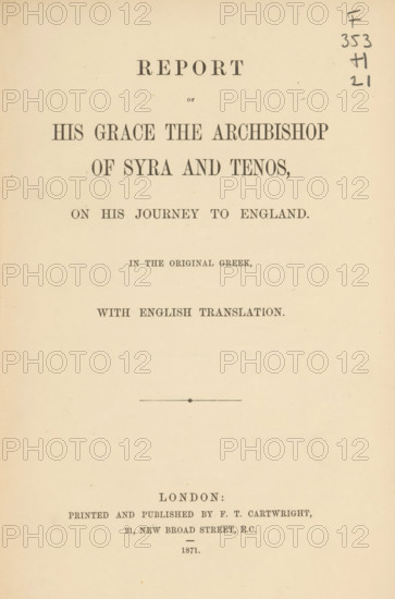 Report of his grace the Archbishop of Syria and Tenos on his journey to England, book, inscription: ''Eilene Dinning 'en eoe ea xe, oenos Sebastiou ètei metà ten Otogonian aob', writer (clerical worker): Alexandros Lykourgos, publisher: Frederick T. Cartwright, London, 1871, writer (clerical worker), textile materials, pasteboard, paper, linen (material), printing, albumen print, color on cut, height 219 mm x width 125 mm x thickness 4 mm, A cream-colored page with dark printed lines of text arranged in centered rows, showing a large title near the top, several smaller lines of text beneath it with varying font sizes, a thin decorative horizontal rule with a small dot at its center about midway down, and additional lines of text toward the lower half of the page; there are light smudges and age spots on the paper and a small handwritten cluster of marks near the upper right edge.