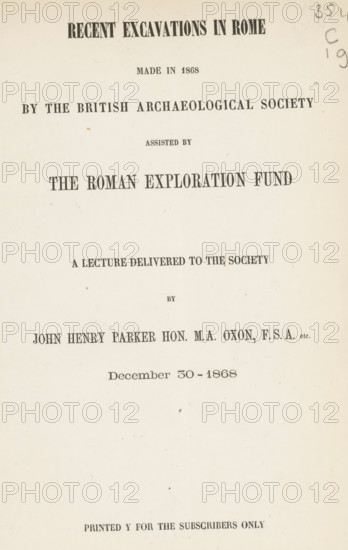 Recent excavations in Rome made in 1868 by the British Archaeological Society assisted by the Roman Exploration Fund, book, writer (clerical worker): John Henry Parker, 1868 - 1869, writer (clerical worker), paper, printing, albumen print, height 203 mm x width 133mm x thickness 2mm, A cream-colored page with centered dark printed lines of varying sizes and fonts, including large bold headings near the top, narrower lines of text in the middle, and smaller text near the bottom, with some irregular small brown speckles and faint marks scattered across the page and a smudged handwritten mark in the upper right margin.