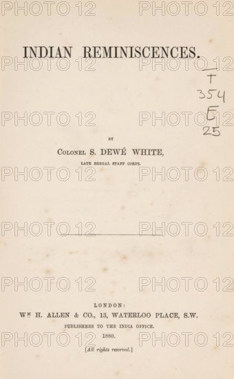 Indian reminiscences, book, writer (clerical worker): Samuel Dewé White, publisher: WH Allen and Co., London, 1880, writer (clerical worker), textile materials, pasteboard, paper, linen (material), printing, albumen print, height 230 mm x width 150 mm x thickness 35 mm, A faded book title page on aged paper with foxing spots and small stains, showing a large centered heading in bold serif type near the top, a smaller author line and subtitle in the middle, a horizontal rule lower down, a publisher block toward the bottom, and a column of handwritten pencil marks along the right margin.