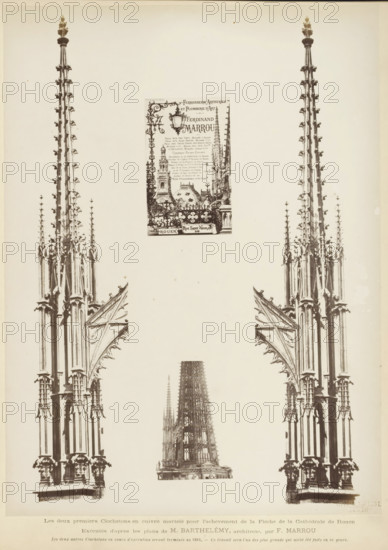 Les deux premiers Clochetons en cuivre tortureé pour l'achèvement de la Flèche de la Cathédrale de Rouen, Four images of spires, photograph, page, Two spiers for the roof turret of Notre-Dame of Rouen with a photo of the construction in the middle and a poster about it roof turret, inscription: 'Exécutés d'après les plans de M. Barthélemy, architect, par F. Marrou Les deux autres Clochetons en cours d'exécution seront terminés en 1884. - This is the series of the plus grands qui aient été fats en ce genre.', name: 'Witz & cie Phot. Rouen', photographer: Witz et Cie., Rouen, c. 1881 - in or before 1884, Witz et Cie., photographer, paper, albumen print, height 278 mm x width 204 mm, parts of church exterior and annexes: steeple, Rouen Cathedral, A sepia-toned image showing architectural illustrations of ornate gothic spires and pinnacles arranged vertically on a pale background, with a small detailed depiction of a cathedral spire centered near the middle and taller, more elongated spire...
