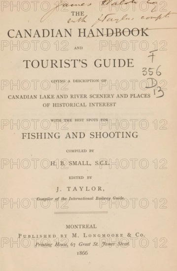 The Canadian handbook and tourist's guide, book, inscription: 'James Walsh & Ruth Hayl... compt', writer (clerical worker): Henry Beaumont Small, publisher: M. Longmoore & Co., Montreal, supervision: John A. Taylor, 1866, Henry Beaumont Small, M. Longmoore & Co., John A. Taylor, writer (clerical worker), publisher, supervision, North America, textile materials, pasteboard, paper, linen (material), printing, albumen print, height 203 mm x width 137 mm x thickness 22 mm, A cream-colored aged page with printed lines of serif text arranged in centered blocks, showing larger bold headings near the top and medium-weight lines and smaller captions below, with a horizontal rule and faint decorative line elements; there are handwritten pencil markings and signatures near the top right and top center, and a vertical stack of pencil notations at the right margin; the paper shows small spots and foxing, faint creases, and slight discoloration consistent across the surface.