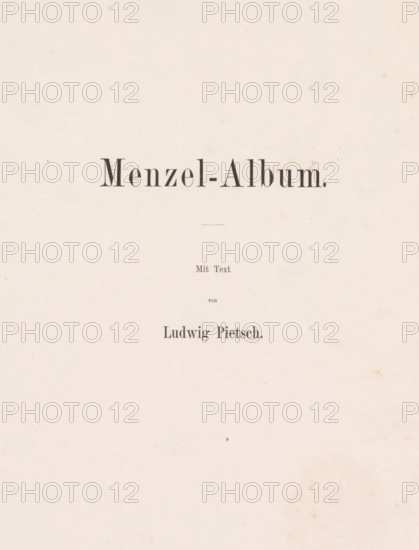 Menzel-Album, book, writer (clerical worker): Ludwig Pietsch, 1868, writer (clerical worker), textile materials, pasteboard, paper, linen (material), albumen print, color on cut, height 335 mm x width 260 mm x thickness 15 mm, A pale, slightly textured page with a centered bold title near the top, a small horizontal line beneath it, and several lines of smaller type arranged vertically below, all printed in dark ink on an off-white background with faint age spots and small speckles scattered across the surface.