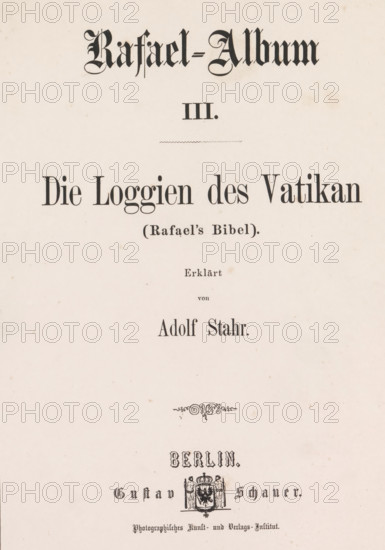 Rafael-Album III, book, writer (clerical worker): Adolf Stahr, printer (person): G. Bernstein, Berlin, publisher: Gustav Schauer, 1861, writer (clerical worker), printer (person), textile materials, pasteboard, paper, linen (material), albumen print, height 331 mm x width 260 mm x thickness 25 mm, The image shows a cream-colored page with ornate black printed headings and decorative elements; a large stylized title in a gothic typeface is at the top, followed below by a smaller centered line of text and a thin decorative rule, then a large serif heading across the width of the page with a parenthetical phrase beneath it; further down are several centered lines of serif text in varying sizes, a small ornamental flourish, and near the lower portion a decorative emblem featuring a shield flanked by figures and topped with a crown, all printed in black on the pale background.