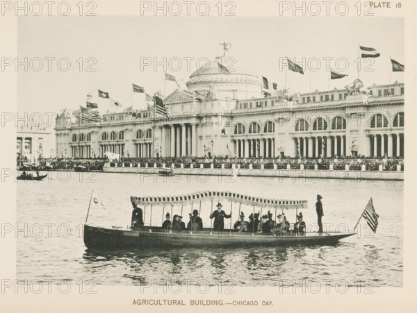 View of the agricultural building, designed by Charles McKim at the World's Columbian Exposition in Chicago in 1893, Agricultural Building.- Chicago day, page, photomechanical print, number: 'Plate 18', photographer: Charles Dudley Arnold, Chicago, photographer: HD Higinbotham, cliché maker: anonymous, 1893, Charles Dudley Arnold, HD Higinbotham, photographer, cliché maker, North America, Illinois, paper, collotype, photoprint, height 133 mm x width 190 mm, rowing-boat, canoe, pond, pool, world fair, world exhibition, World's Columbian Exposition, A wide waterfront scene shows a large classical building with a domed central section and a long colonnaded facade adorned with sculptures and statues along its roofline, many flags flying from poles above the roof, and arched windows and decorative cornices; in front of the building a crowd lines a raised promenade and boats are on the water, including a foreground motor launch with a striped canopy carrying several seated and standing passe...