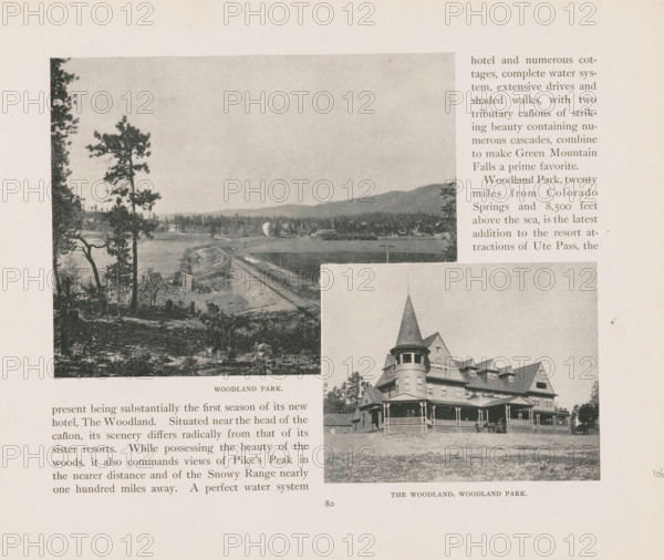 Photomontage of a view of Woodland Park and the Woodland hotel, page, photomechanical print, photomontage, inscription: 'Woodland Park, The Woodland, Woodland Park', Woodland Park, cliché maker: New York Photo-Gravure Company, New York (city), c. 1888 - in or before 1893, photographer, North America, Colorado, Teller, paper, autotypie, height 159 mm x width 202 mm, hotel, hostelry, inn, A printed page showing two black-and-white photographs and surrounding text; the top left photograph depicts a landscape with tall trees in the foreground, a winding dirt or rail path leading into an open field, distant low hills on the horizon, and scattered small buildings near the tree line, while the lower right photograph shows a large multi-story Victorian-style building with a prominent conical tower, wraparound porch, multiple gabled roofs, and a fenced yard in front.