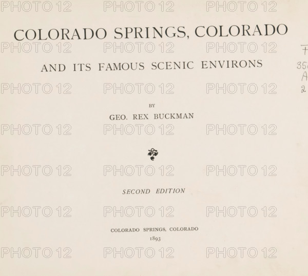Colorado Springs, Colorado and its famous scenic environs, book, annotation: '$150- #5974', date: 'Jan 2000', writer (clerical worker): George Rex Buckman, 1893, writer (clerical worker), textile materials, paper, linen (material), transparent paper, printing, photoaquatint, autotype, height 235 mm x width 288 mm x thickness 14 mm, A pale cream page with large dark serif lettering arranged in centered horizontal lines near the top and middle, a small decorative black flourish below the middle, faint pencil marks along the right edge, and an overall worn paper texture with subtle spots and creases.