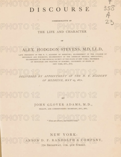 Discourse commemorative of the life and character of Alex. Hodgdon Stevens, book, annotation: 'MAY, 1998', annotation: 'for ..., ..., November 17. 1906', writer (clerical worker): John Glover Adams, publisher: Anson DF Randolph and Company, New York (city), 1871, writer (clerical worker), North America, pasteboard, paper, textile materials, printing, albumen print, albumen printing, height 214 mm x width 163 mm x thickness 6 mm, A faded page with a large centered title at the top and multiple lines of smaller printed lines arranged down the page, a narrow column of handwritten pencil marks near the top right edge, and a small italicized line set above a wide margin, all on aged cream-colored paper with a few small spots and faint fold marks.