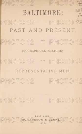Baltimore : past and present with historical sketches of its representative men, book, annotation: '62 Bendann Brothers photographs 1871', date: 'Nov 1996', publisher: Richardson and Bennett, 1871, North America, Maryland, textile materials, paper, linen (material), transparent paper, albumen print, printing, snail marbled paper, color on cut, height 247 mm x width 185 mm x thickness 55 mm, The image shows a faded, cream-colored book title page with large centered serif text in dark ink. The top area features a bold, uppercase heading. Below it, spaced uppercase words form a subtitle across the page. Smaller uppercase text appears midway, followed by another centered line of uppercase text lower on the page. A thin horizontal rule is visible near the center. The lower portion contains additional centered lines of serif text above the bottom edge. The right edge of the page shows faint handwritten marks in pencil, and the paper has subtle age spots and slight discoloration throughout.