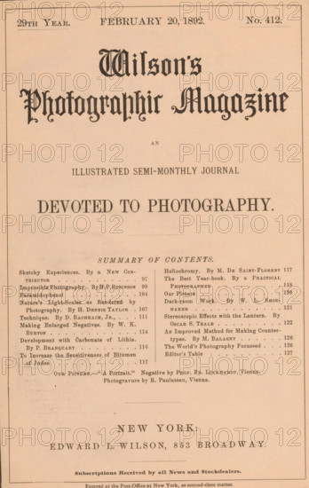 Wilson's photographic magazine, magazine, publisher: Edward Livingston Wilson, New York (city), 1892-02-20, Edward Livingston Wilson, publisher, North America, paper, printing, autotype, wood engraving, printing block, photoaquatint, height 258 mm x width 175 mm x thickness 4mm, A sepia-toned page with ornate blackletter title text centered near the top, a smaller line of uppercase text beneath it, a bold uppercase slogan in large serif type in the middle, and a two-column list of article headings and short lines of text below a small uppercase section heading, all enclosed by a thin rectangular border, with a centered line of larger uppercase text and a line of smaller uppercase text toward the lower portion of the page.