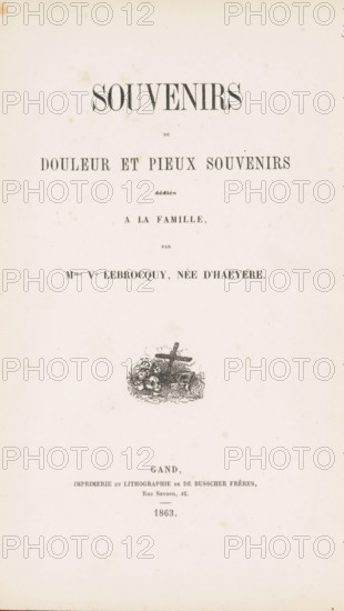 Souvenirs de douleur et pieux souvenirs, by Mme. Ve. Lebrocquy, née D'Haeyere, book, annotation: 'NOV 1982', bookplate: 'EX, SFJ, LIBRIS', writer (clerical worker): Mimi Lebrocquy-d'Haeyere, printer (person): De Busscher frères, Ghent, 1863, Mimi Lebrocquy-d'Haeyere, De Busscher frères, writer (clerical worker), printer (person), pasteboard, biological material, paper, leather, printing, lithography, decorated paper, spanish marbled paper, albumen print, height 225 mm x width 155 mm x thickness 10 mm, A vertically oriented off-white page with black printed elements, showing large bold uppercase lettering near the top, several lines of smaller printed uppercase and lowercase lines arranged down the center, and a small decorative black illustration of a cluster of objects including floral shapes and a crosslike element positioned below the center; the paper has small scattered age spots and light discoloration, with ample blank space around the printed content and a slightly darker borde...