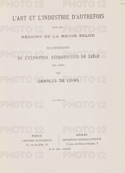 L'art et l'industrie d'autrefois dans les régions de la Meuse belge : souvenirs de l'exposition rétrospective de Liége en 1881, book, date: 'Dec 1994', annotation: '2500', writer (clerical worker): Charles de Linas, printer (person): Imprimerie Rohard-Courtin, Arras, publisher: Fred. Klincksieck, Paris, 1882, writer (clerical worker), printer (person), textile materials, paper, linen (material), albumen print, printing, hand coloring, wood engraving, height 272 mm x width 187 mm x thickness 30 mm, A cream-colored page with several lines of centered printed elements in dark gray ink and a small decorative flourish near the middle, the layout showing larger bold lines toward the top and smaller lighter lines beneath, with two small columns of printed elements near the lower portion of the page separated by a thin vertical divider, and faint speckles and small imperfections scattered across the paper.