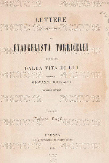 Lettere fin qui inedite di Evangelista Torricelli, book, writer (clerical worker): Giovanni Ghinassi, printer (person): Pietro Conti, Faenza, 1864, writer (clerical worker), printer (person), paper, albumen print, height 260 mm x width 167 mm x thickness 10 mm, A vertically oriented aged paper page with dark printed headings in various large and small serif typefaces, showing uneven brownish foxing spots and faint handwritten marks near the top edge, a decorative small emblem near the center, and neatly arranged printed lines and centered text blocks that step down the page, with a faint printed emblem at the bottom and light overall discoloration from age.