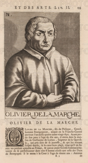 Portrait of Olivier de La Marche, print, book illustration, printmaker: Nicolas de Larmessin (I), publisher: François Foppens, Brussels, 1682, paper, engraving, letterpress printing, text in letterpress, height 187 mm x width 134 mm, height 335 mm x width 195 mm, Print used for: Bullart, Isaac. Académie des Sciences et Arts contenant les vie et éloges his. the people's illustrations show their excellence and their professions in their environment throughout their lives. Brussels: François Foppens, 1682. The book was also published in Amsterdam in 1682 by the heirs of Daniel Elzevier. Each portrait is an illustration accompanying the biography of an artist or scholar. Most of the portraits were produced by Nicolas de Larmessin (162), 93 by De Boulonois and a third by unidentified printmakers. This concerns an illustration on p. 133, part I., Person, Olivier de La Marche, historical persons, A sepia-toned engraved portrait of a middle-aged person shown from the chest up, facing slightly ...