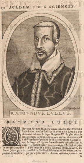 Raimundus Lullus, Portrait of Ramon Llull, print, book illustration, printmaker: Nicolas de Larmessin (I), publisher: François Foppens, Brussels, 1682, paper, engraving, letterpress printing, text in letterpress, height 189 mm x width 139 mm, height 318 mm x width 201 mm, Print used for: Bullart, Isaac. Académie des Sciences et Arts contenant les vie et éloges his. the people's illustrations show their excellence and their professions in their environment throughout their lives. Brussels: François Foppens, 1682. The book was also published in Amsterdam in 1682 by the heirs of Daniel Elzevier. Each portrait is an illustration accompanying the biography of an artist or scholar. Most of the portraits were produced by Nicolas de Larmessin (162), 93 by De Boulonois and a third by unidentified printmakers. This concerns an illustration on p. 150, part II., Person, Ramon Llull, historical persons, scholar, philosopher, A sepia-toned engraved portrait shows a man with short hair and a trimmed ...