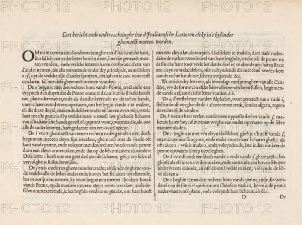 Description of writing the Italian letter, Short report and substantiation of how the Italian letters must be made individually, Mirror of the art of writing, album page, text sheet, Folio D1r with instructions on how the Italian letter must be written. The text begins with a small initial O. The page is part of an album., writer (clerical worker): Jan van de Velde (I), publisher: Cornelis Claesz., Amsterdam, 1608, writer (clerical worker), paper, letterpress printing, text in letterpress, height 260 mm x width 370 mm, A rectangular sheet with aged cream paper showing two columns of small dark printed text separated by a thin vertical rule, a decorative larger initial letter at the start of the left column, a centered heading in a slightly larger dark type near the top, even margins around the text, and faint irregular spotting and discoloration across the background.