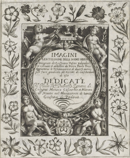 Title illustration for a series featuring the twelve sibyls, Imagini Gentilissime delle dodici Sibille, print, album page, title illustration, Medallion with the title and a dedication in Italian. In the four corners, putti with attributes and various decorations. Surrounded by a floral frame. Title illustration for a series featuring the twelve sibyls. Print is part of an album., number: '46', print maker: Pietro Paolo Tozzi, Padua, after print by Crispijn van de Passe (I), after design by Crispijn van de Passe (I), dedicated to: Ignatio di Cologna, 1601 - 1627, printmaker, after print by, paper, engraving, gravure, height 207 mm x width 171 mm, flowers, cupids: 'amores', 'amoretti', 'putti', An engraved ornamental page showing a central oval frame surrounded by four reclining cherubic figures, two at the top each holding small objects and two at the bottom seated beside drapery and a decorative shield, with a small winged head at the top of the oval; the oval contains lines of script...