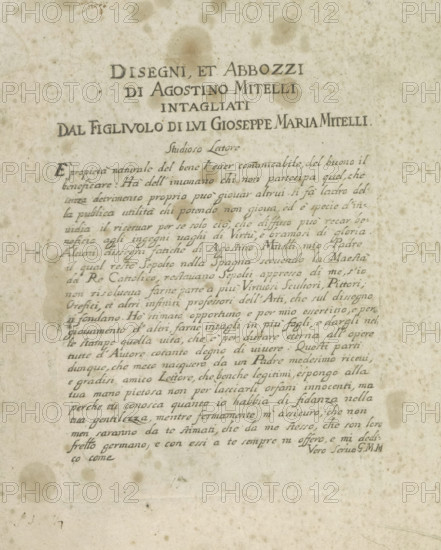 Title print with foreword and dedication, Ornaments, Disegni, et Abbozzi di Agostino Mitelli Intagliati Dal Figluolo di Lui Gioseppe Maria Mitelli, print, album page, title print, Title page with a foreword and dedication from Giuseppe Maria Mitteli to the learned reader ('Studioso Lettore...')., inscription: '..., 7', printmaker: Giuseppe Maria Mitelli, Bologna, dedicated to: anonymous, 1644 - 1718, paper, etching, height 190 mm x width 139 mm, The image shows a worn, yellowed page with printed and handwritten text in a serif style concentrated toward the top and upper middle, with several darker circular stains and scattered smaller spots across the paper; the top portion features larger, bolded lines of text in a centered arrangement, while beneath them a block of cursive-style handwriting fills the upper half of the page with lines slanting slightly, and the lower portion of the page is mostly empty with faint smudges and a few small stains near the bottom edge.