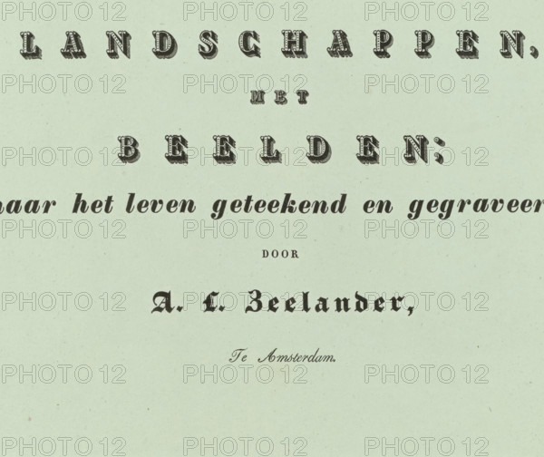 Text sheet for a series of landscapes by Abraham Lion Zeelander, Six landscapes, with images drawn from life and engraved by AL Zeelander, wrapper, text sheet, printmaker: Abraham Lion Zeelander, Amsterdam, 1799 - 1856, paper, letterpress printing, text in letterpress, height 243 mm x width 297 mm, A pale green page with rows of ornate black printed letters in different decorative typefaces spaced across the top and middle, a line of cursive black script near the center, a small block of simple uppercase letters below it, a larger ornate black serif name centered further down, and a small cursive line near the lower middle, all set against a slightly textured paper background.