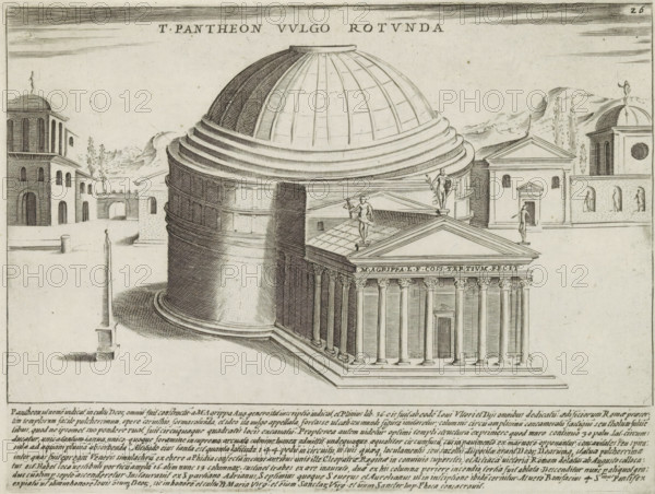 Pantheon in Rome, T. Pantheon vulgo Rotunda, Ancient monuments, Antiquae Urbis Splendor, print, album page, View of the Pantheon in Rome. Text in Latin in lower margin. Numbered upper right: 26., printmaker: Jacobus Laurus, Italy, printer (person): Giacomo Mascardi, Rome, in or after 1637, printer (person), paper, etching, height 177 mm x width 232 mm, This print is part of a set of 158 prints (title prints), which appeared in four volumes. Volumes one and two appeared in 1612. The third volume appeared in 1615 and volume four appeared in 1628. In 1637 Vitale Mascardi published the first reissue of the entire set with numbering., church (exterior), temple, shrine, Roman religion, representation of real building (either existing or having existed), Pantheon, A detailed black and white engraving shows a large domed round building with a fluted circular drum and stepped rings at its base, attached to a rectangular portico with columns and a triangular pediment, statues standing on roof co...