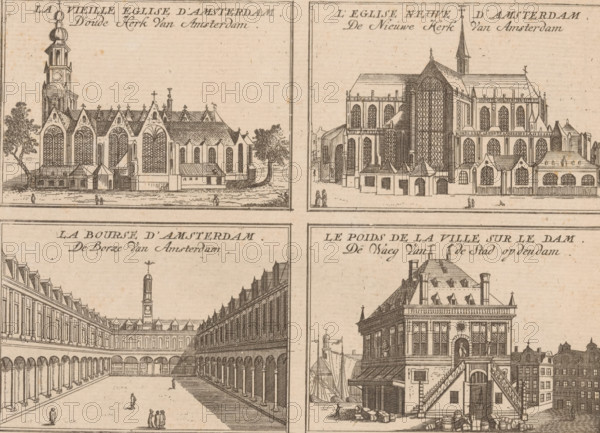 Four views of Amsterdam of the Old Church, the New Church, the Stock Exchange of Hendrick de Keyser and the Weigh House on the Dam, La Vieille Eglise d'Amsterdam, D'oude Kerk van Amsterdam, Le Poids de la ville sur le Dam, De Waeg van de Stad op den Dam, L'Eglise Neuve d'Amsterdam, De Nieuwe Kerk van Amsterdam, La Bourse d'Amsterdam, De Borze van Amsterdam, print, c. 1670 - c. 1720, printmaker, paper, etching, height 160 mm x width 216 mm, church (exterior), weigh-house, city-view, and landscape with man-made constructions (city(-scape) with figures, staffage), stock exchange, stock-market, Amsterdam, Nieuwe Kerk (Amsterdam), Oude Kerk (Amsterdam), Beurs van Hendrik de Keyser, Waag op de Dam, A sepia-toned engraving divided into four panels showing architectural views: the top left panel depicts a long church with pointed arched windows, a multi-tiered tower at one end, small attached structures, trees at the sides, and tiny human figures near the base; the top right panel shows a larg...
