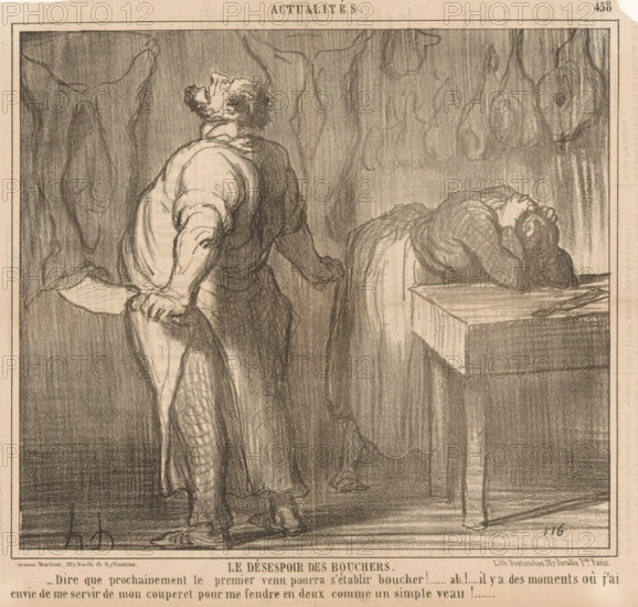 The despair of the butchers, Butcher and his wife complain, Current events, cartoon, Series number, 458, printmaker: Honoré Daumier, Paris, printer (person): Destouches, publisher: Martinet, 1857, printer (person), paper, lithography, height 254 mm x width 268 mm, Print used for: Le Charivari, November 21, 1857., butcher, slaughterman, political caricatures and satires, caricatures (human types), A charcoal drawing of two men in a dim interior with hanging pieces of meat; one man stands with his head tilted back and one arm bent behind him holding a cleaver, his clothing shaded with heavy strokes and his face turned upward, the other man sits at a table with his head bowed into his hands and shoulders slumped, the table showing wood grain and one visible leg, carcasses and indistinct hanging shapes fill the background and walls, the floor is shaded and the scene is framed by a thin border.