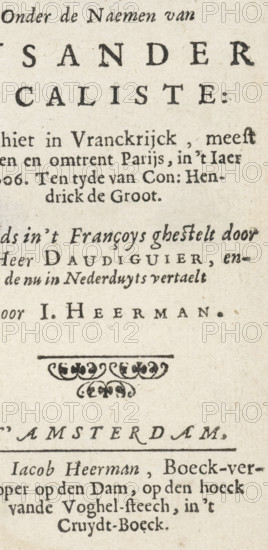 Title page for: Audiguier, Vital d'. De treurighe doch bly-eyndighende histori, Lysander en Caliste, 1636, Floral motifs, print, title page, In the center floral motifs., printmaker: Abraham Dircksz. Santvoort, Netherlands, publisher: Jacob Heerman, Amsterdam, printer (person): Nicolaes van Ravesteyn, Abraham Dircksz. Santvoort, Jacob Heerman, Nicolaes van Ravesteyn, printmaker, publisher, printer (person), paper, woodcut, letterpress printing, book printing and woodcut, height 114 mm x width 56 mm, Vital d'. The sad yet happy history...Lysander and Caliste, Amsterdam: Jacob Heerman, floral interlace, ornament, A vertical close-up of aged paper showing printed serif and italic text in dark ink, with large spaced uppercase letters near the top, several lines of smaller printed and cursive text below, decorative ornamental flourishes centered on the page, and faint paper texture and small brown spots throughout.