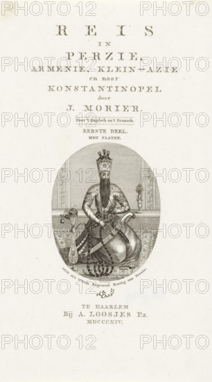 Portrait of Fath' Ali Kadjar, Title page for: J. Morier, Journey in Persia, Armenia, Asia Minor and to Constantinople, 1814, Feth Ali Schah, Reigning King of Persia, print, title page, Portrait of King of Persia Fath'Ali Kadjar sitting next to a hookah. The king is studded with jewels., printmaker: Daniël Veelwaard (I), publisher: Adriaan Pietersz. Loosjes, Haarlem, paper, etching, engraving, etching and engraving, height 213 mm x width 121 mm, Title page for: Morier, J. Travel in Persia, Asia Minor and to Constantinople. Haarlem: Loosjes, Adriaan Pietersz., 1814., Person, Fath'Ali Kadjar, king, water-pipe, hookah, narghile, A vertically oriented page with a large amount of printed text at the top and center, followed by an oval engraved illustration of a seated man in ornate clothing and headgear, and additional printed text below; the printed letters are arranged in centered lines across the top and middle of the page; the oval engraving shows a bearded man wearing a tall, decorated ...