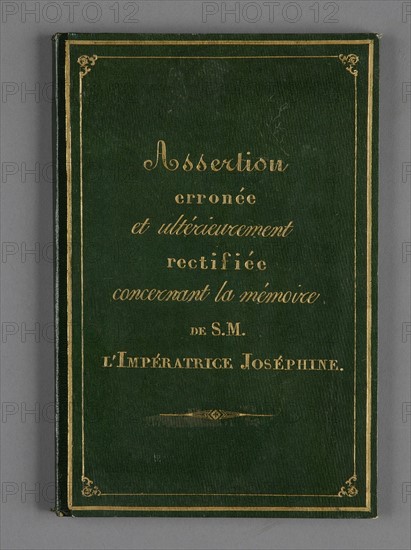 Manuscrit rectifiant le Mémorial de Sainte-Hélène concernant la mémoire de S.M. l'impératrice Joséphine