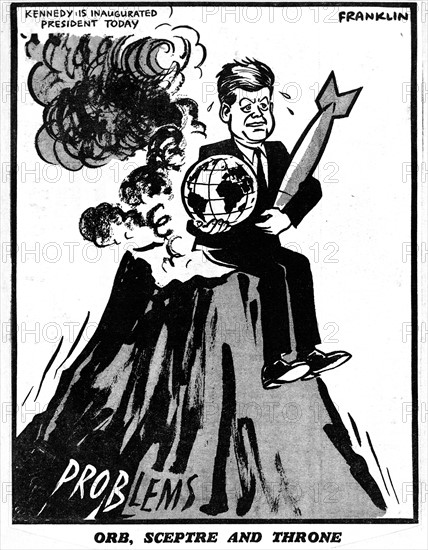 Franklin cartoon 20th January 1960. Kennedy is inaugurated President today, Orb, Sceptre and Throne. President Kennedy is sitting on a volcano bearing the word "Problems" holding a missile and globe.
