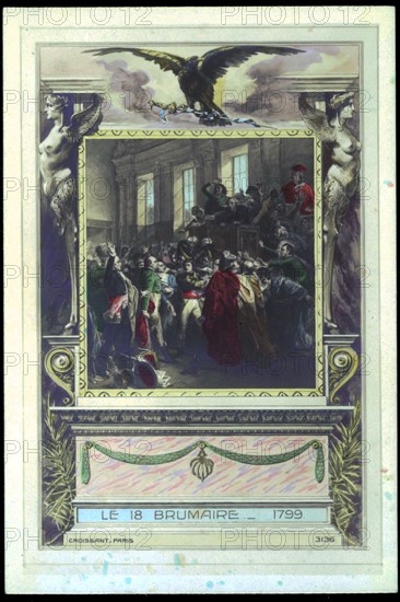 Napoléon Bonaparte. 
Coup d'Etat du 18 brumaire 1799.