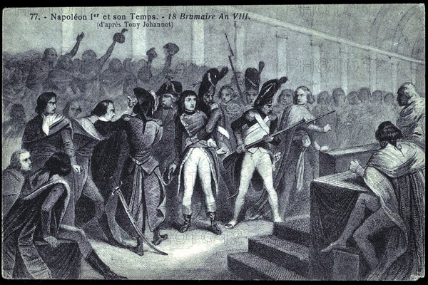 Napoléon Bonaparte. 
Coup d'Etat du 18 brumaire an VIII.